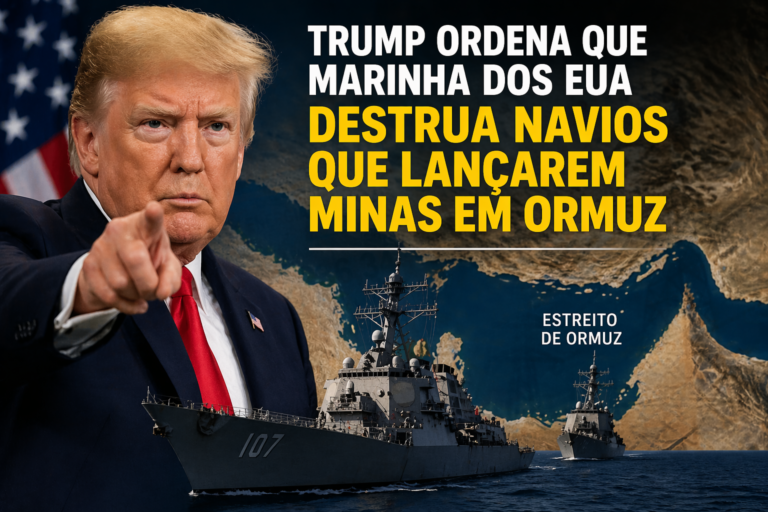 Trump ordena ação da Marinha dos EUA contra ameaças no Estreito de Ormuz